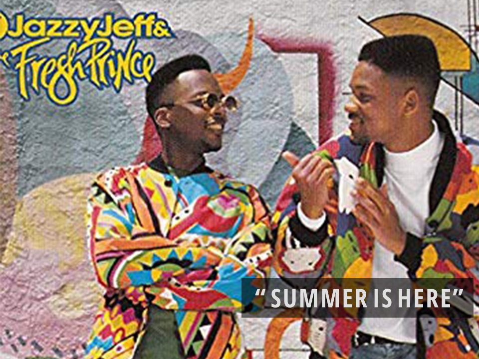 Summer is here